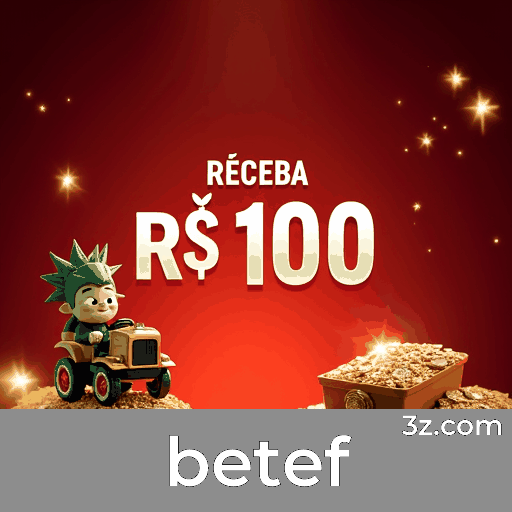 betef.com - Plataforma Líder de Apostas Online no Brasil - betef